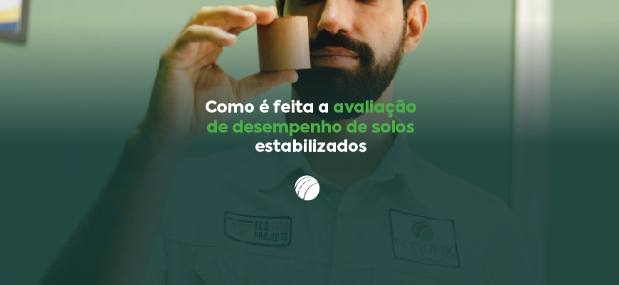 Como é feita a avaliação  de desempenho de solos estabilizados