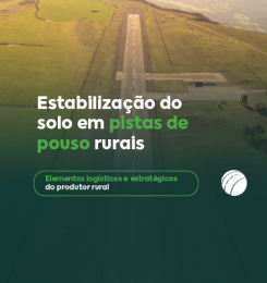 Estabilização do solo em pistas de pouso rurais